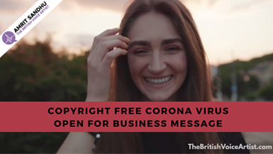 The British Voice Artist - Free Corona Virus Open for Business Message