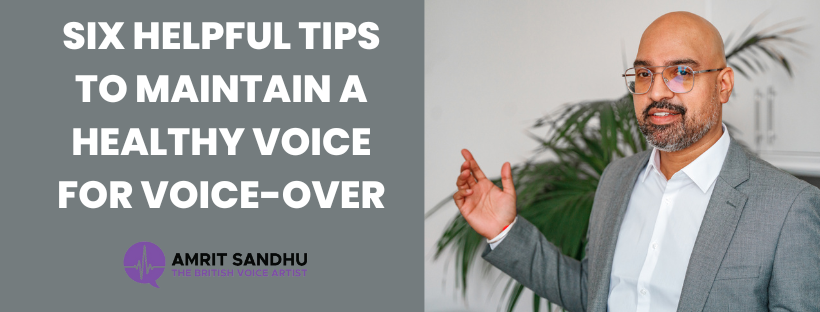 You are currently viewing Tips to Maintain a Healthy Voice for Voice-over