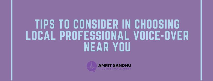 You are currently viewing Tips to Consider in Choosing Local Professional Voice-over Near You