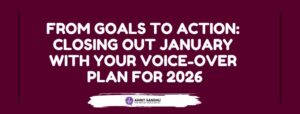Read more about the article From Goals to Action: Closing Out January with Your Voice Over Plan for 2026