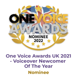 One Voice Awards UK 2021 - Voiceover Newcomer Of The Year