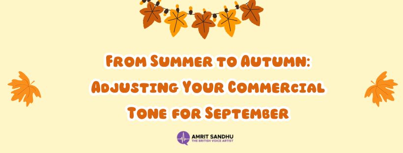 Read more about the article From Summer to Autumn: Adjusting Your Commercial Tone for September